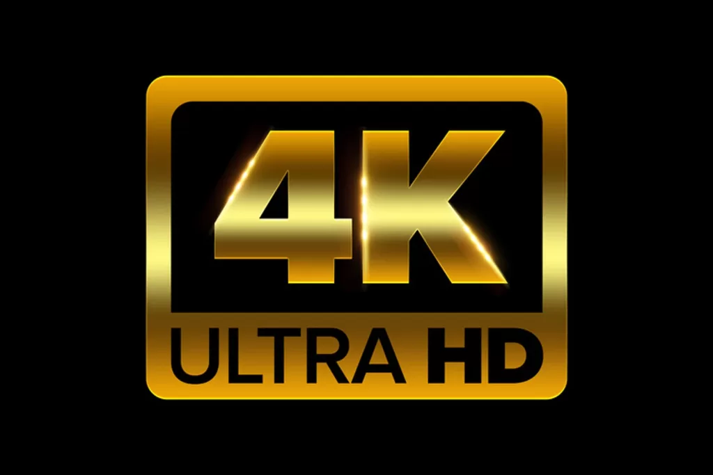 4K Ultra HD Resolution